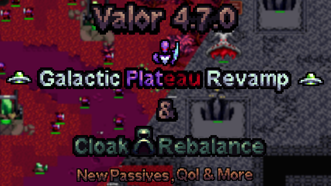 4.7.0 Gala Revamp & Cloak balancing