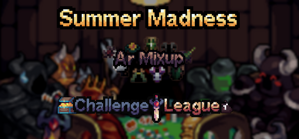 Summer Madness: AR Mixup & Challenge League + Donator Changes